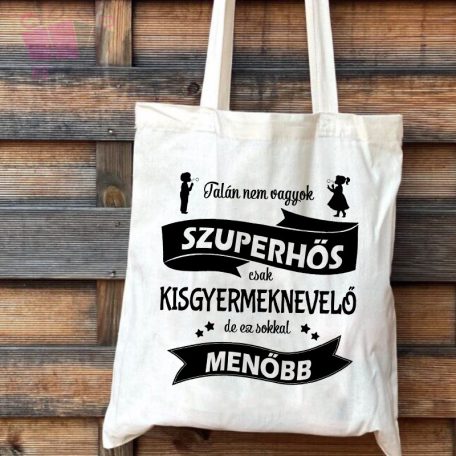 egyedi feliratos neves szoveg taska vaszonszatyor bolcsode ajandek best hero szuperhos felugyelo