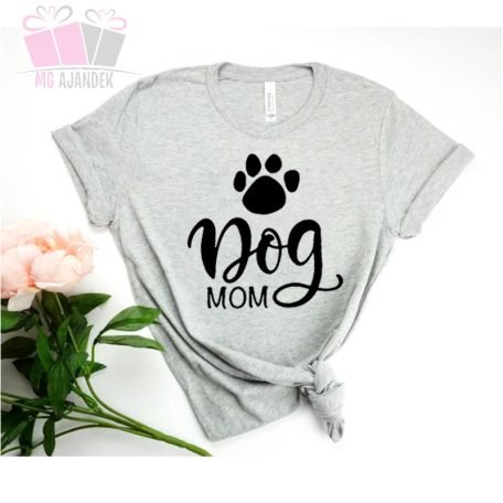 egyedi pamut noi feliratos vicces humoros poenos kutya eb dog mom mothers day anyak napja