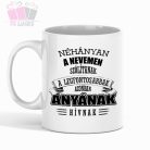 nehanyan a nevemen anya keramia egyedi feliratos bogre