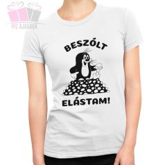 Beszólt, elástam - vicces női póló
