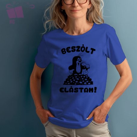 Beszólt, elástam - vicces női póló