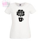 egyedi pamut noi feliratos vicces humoros poenos tanár iskola coffee kávé ajandek tshirt
