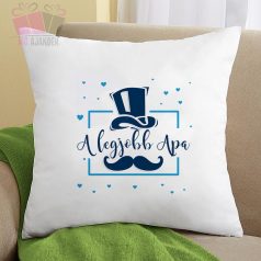 Díszpárna - A legjobb Apa egyedi feliratos ajándék párna bögre apák nap daddy day bajusz