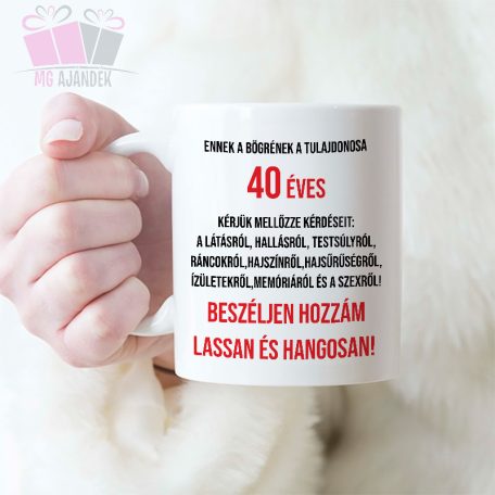 Ennek a bögrének a tulajdonosa elmúlt 20,30,40,stb....feliratos születésnapi birthday mug bögre aján