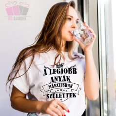 A legjobb Anyák januárban születtek egyedi feliratom pamut női férfi birthday tshirt póló