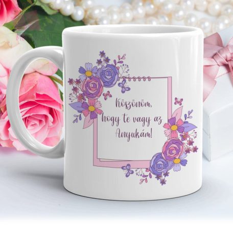 cuki szives anyak napi ajandek egyedi neves bogre viragos minta mothers day mug