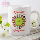 Köszönjük...néni/bácsi-bögre dadus néniknek, óvó néniknek