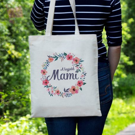 Vászonszatyor - a legjobb Mama egyedi feliratos anyak napi mama nagymama dedi ajandek karacsony 