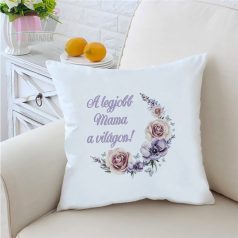 díszpárna - A legjobb anya - neves parna