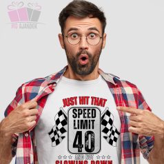 egyedi feliratos vicces humoros neves szamos szuletesnapi évforduló birthday tshirt